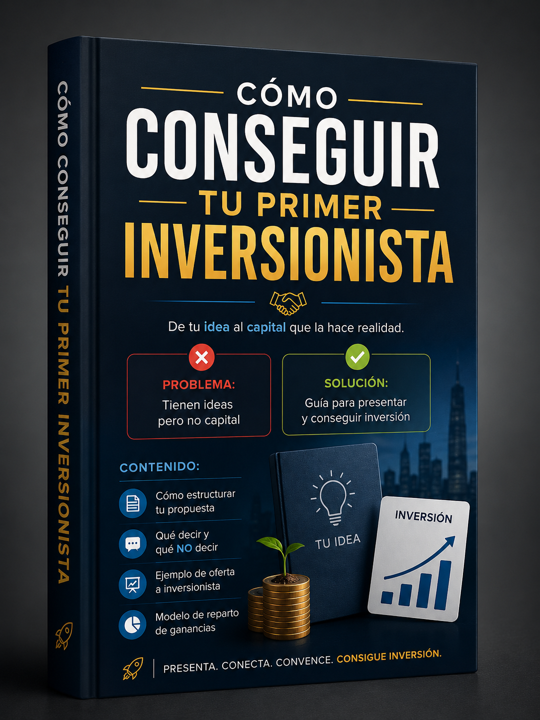 Como Conseguir tu Primer Inversionista